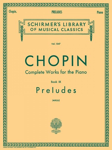 Chopin preludes schirmer - schirmer, piano
